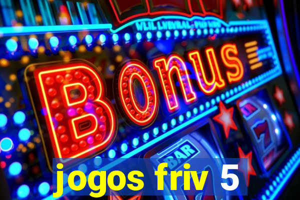 jogos friv 5